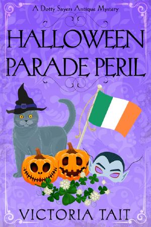 [Dotty Sayers Antique Mystery 10] • Halloween Parade Peril